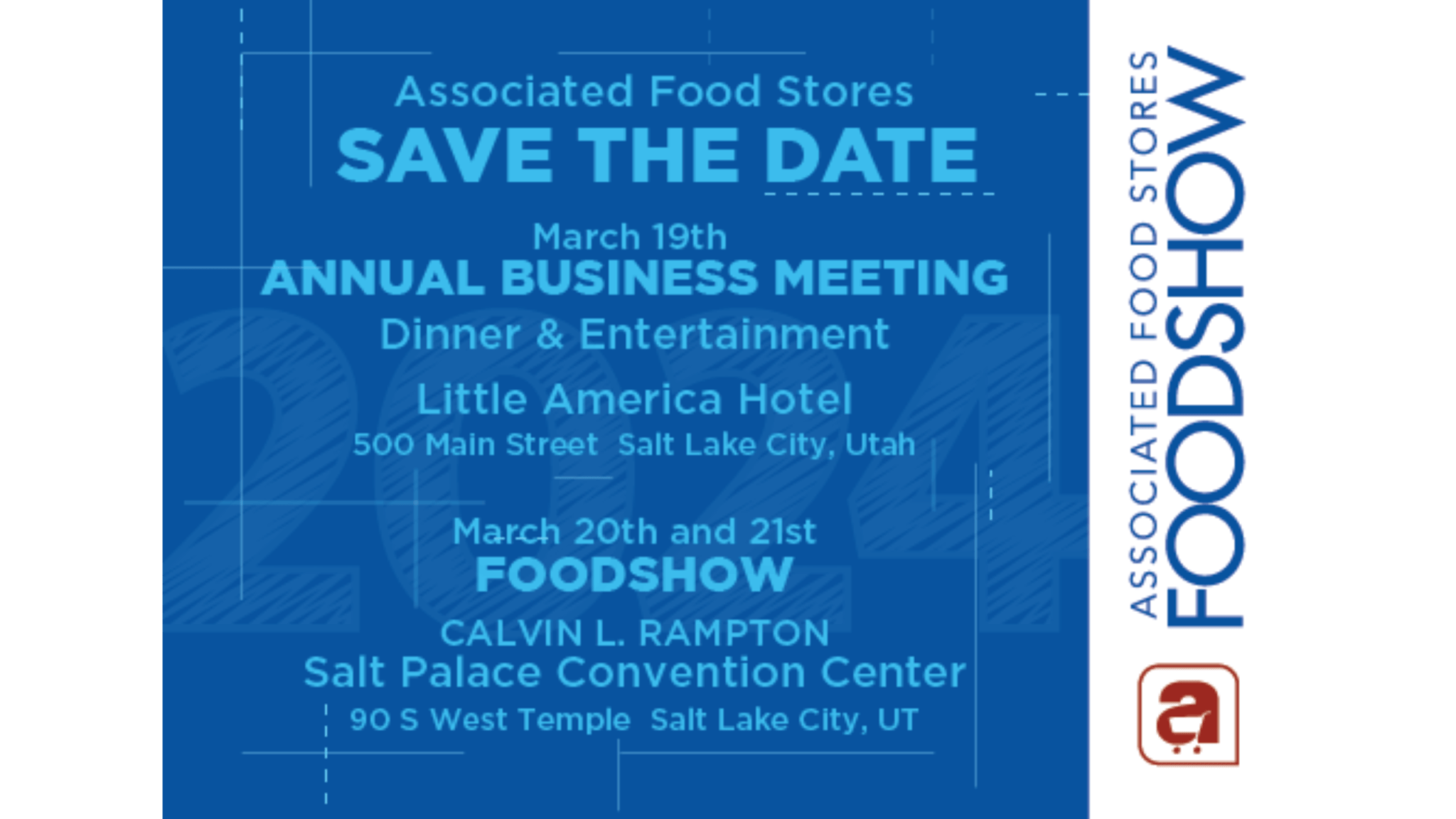 2024 Annual Meeting and Food Show Dates Announced Associated Food Stores